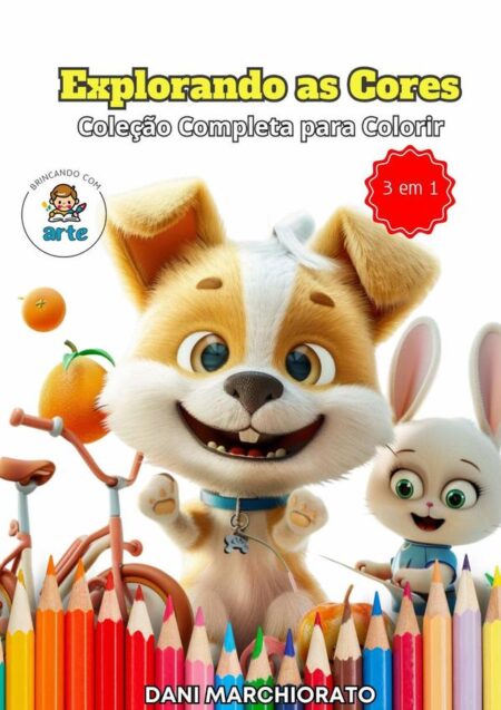 Explorando As Cores:Coleção Completa para Colorir