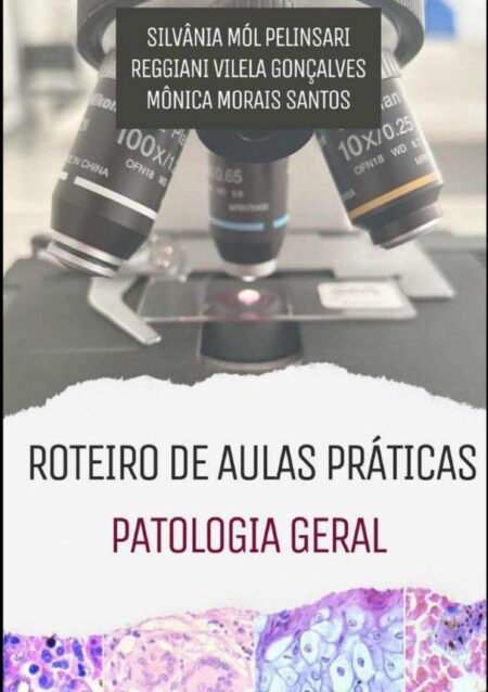 Roteiro De Aulas Práticas Patologia Geral