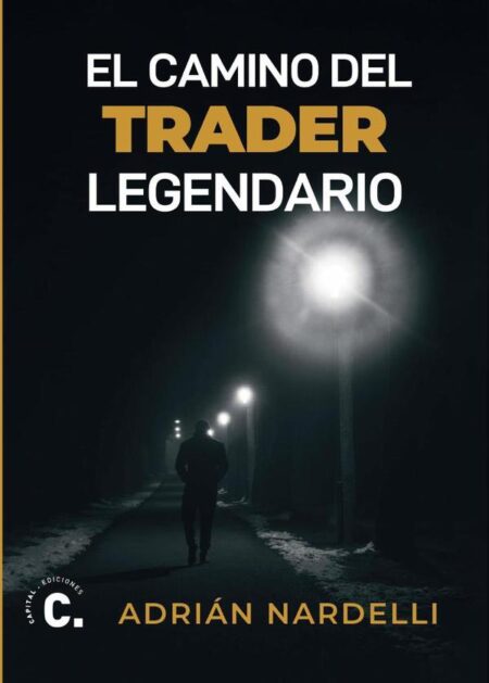 El camino del trader legendario