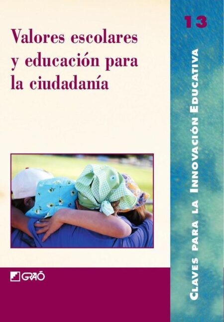 Valores escolares y educación para la ciudadanía