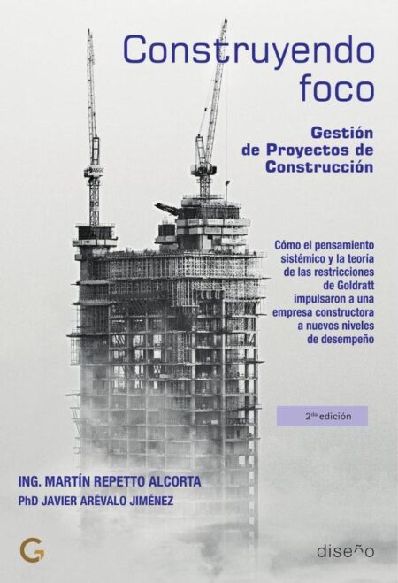 CONSTRUYENDO FOCO 2da Edición 2024:GESTION DE PROYECTOS Y OBRAS DE CONSTRUCCION