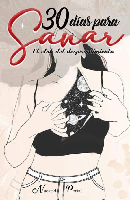 30 Días Para Sanar:El Club del Desprendimiento