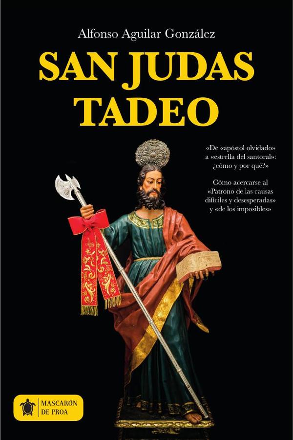 San Judas Tadeo.:Vida, carta, virtud, imagen y amistad con el apóstol