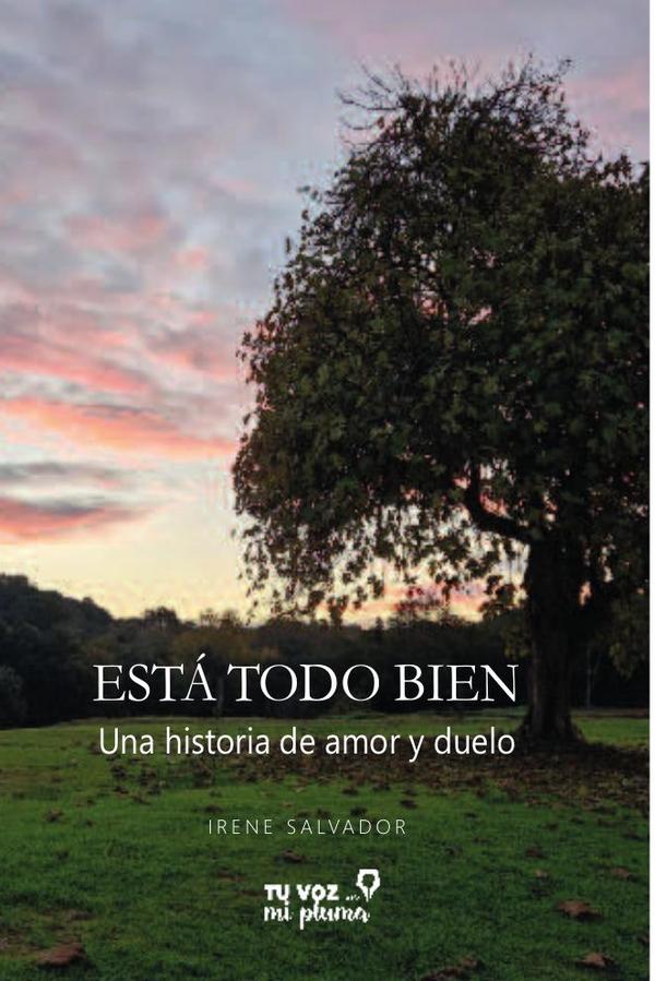 Está todo bien:Una historia de amor y duelo
