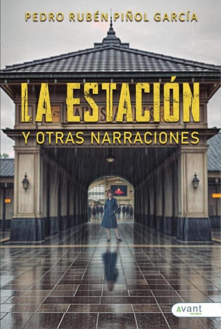 La estación y otras narraciones