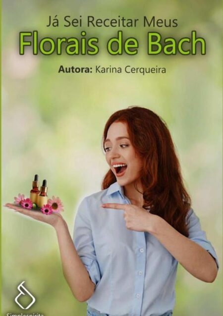 Já Sei Receitar Meus Florais De Bach
