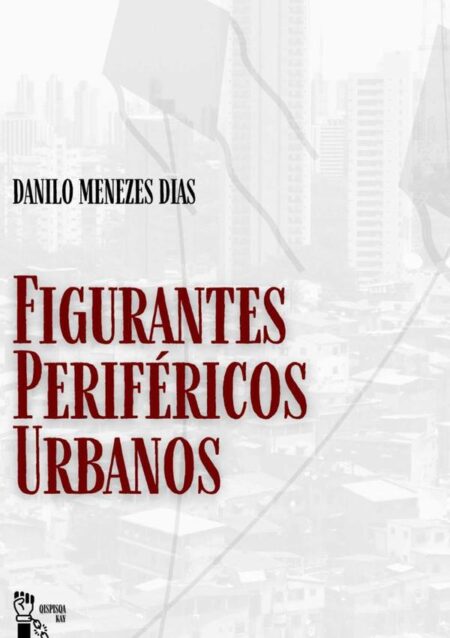 Figurantes Periféricos Urbanos