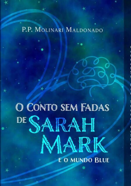 O Conto Sem Fadas De Sarah Mark:e o mundo Blue