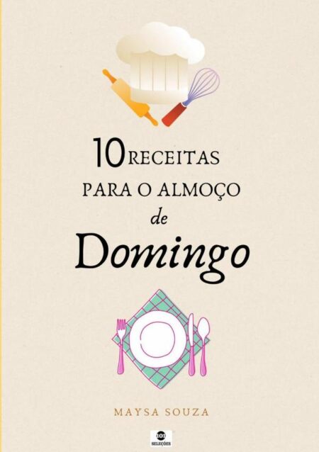 10 Receitas Para O Almoço De Domingo