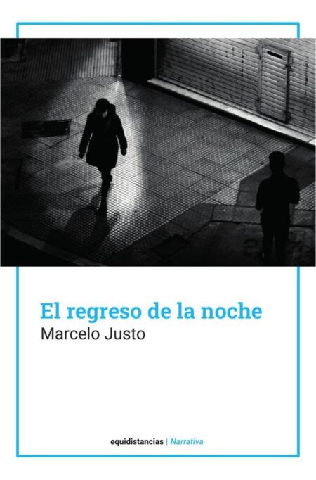 El regreso de la noche