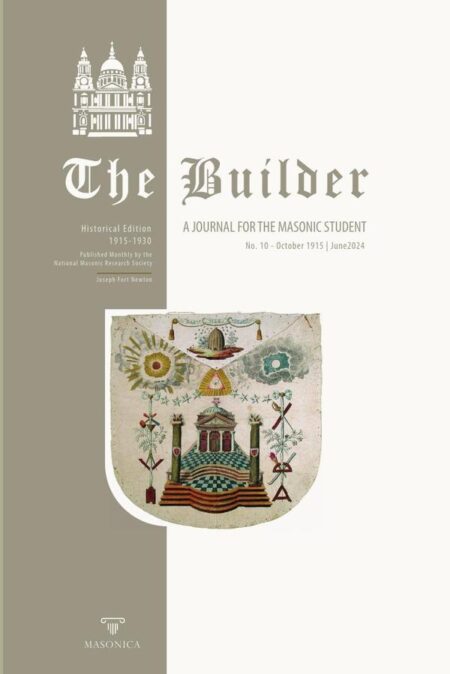 The Builder No 10 (English):A Journal For The Masonic Student