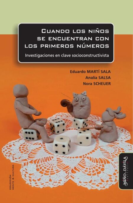 Cuando los niños se encuentran con los primeros números:Investigaciones en clave socioconstructivista