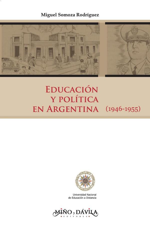 Educación y política en Argentina:(1946-1955)
