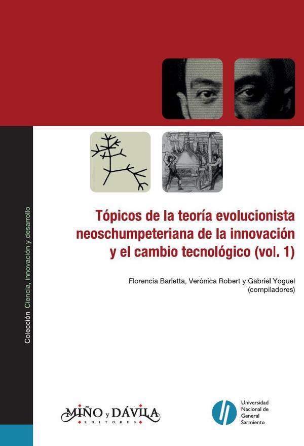 Tópicos de la teoría evolucionista neoschumpeteriana de la innovación y el cambio tecnológico (vol. 1)