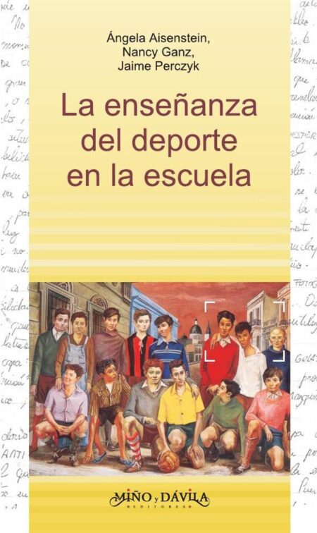 La enseñanza del deporte en la escuela:Un problema complejo, un abordaje múltiple