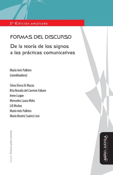 Formas del discurso:De la teoría de los signos a las prácticas comunicativas