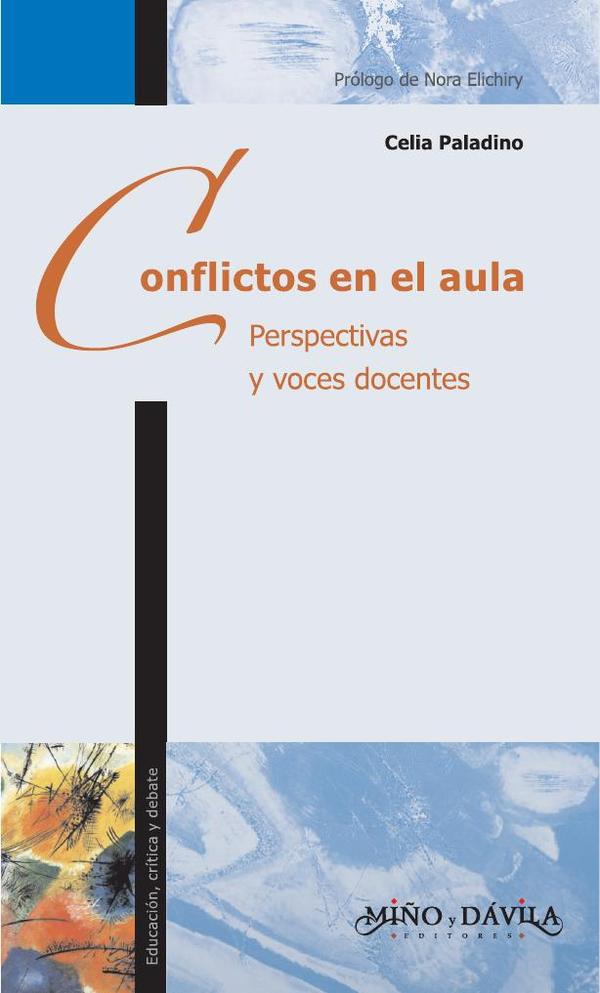 Conflictos en el aula:Perspectivas y voces docentes