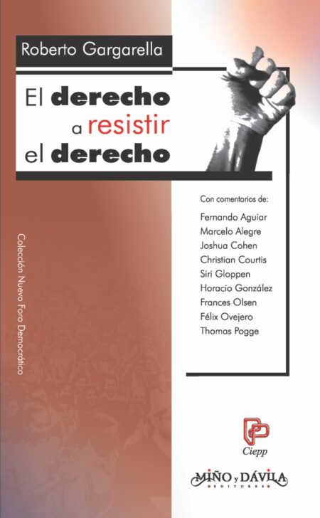 El derecho a resistir el derecho