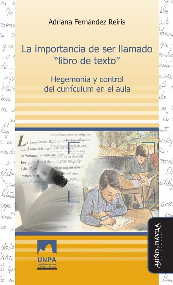 La importancia de ser llamado "libro de texto":Hegemonía y control del currículum en el aula
