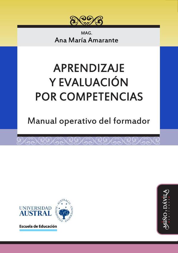 Aprendizaje y evaluación por competencias:Manual operativo del formador