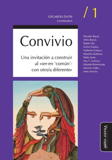 Convivio / 1. Una invitación a construir al “ser-en ''común''-con otro/a diferente”