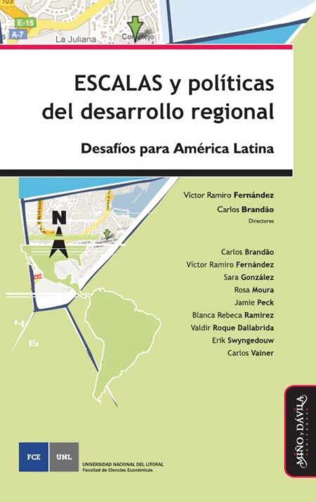 Escalas y políticas del desarrollo regional:Desafíos para América Latina