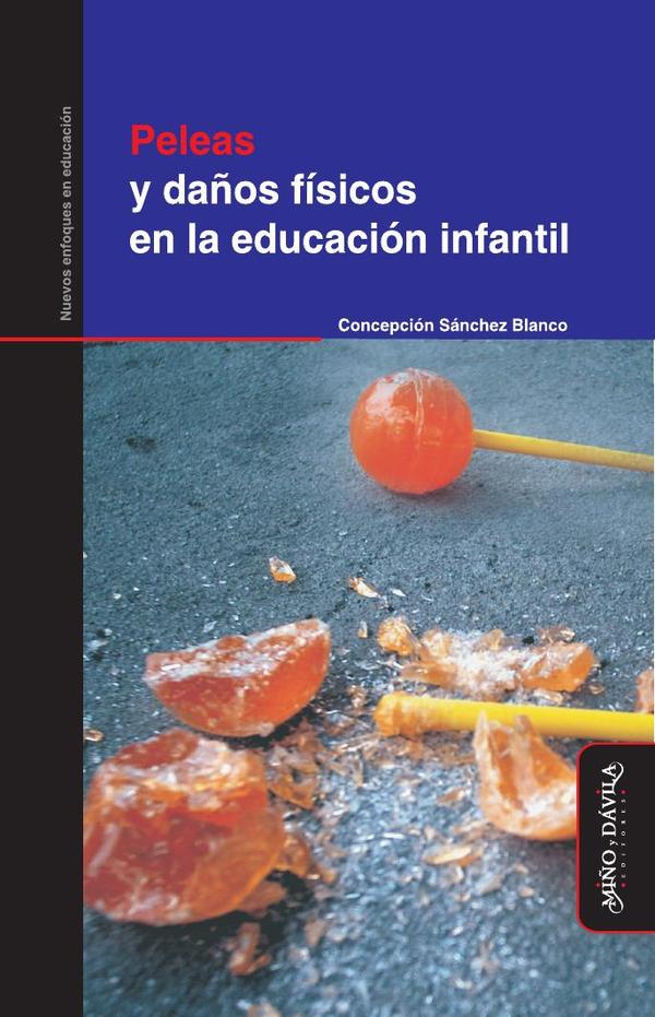 Peleas y daños físicos en la educación infantil