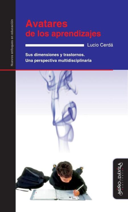 Avatares de los aprendizajes:Sus dimensiones y trastornos