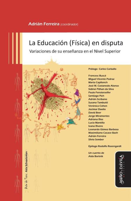 La Educación (Física) en disputa:Variaciones de su enseñanza en el Nivel Superior