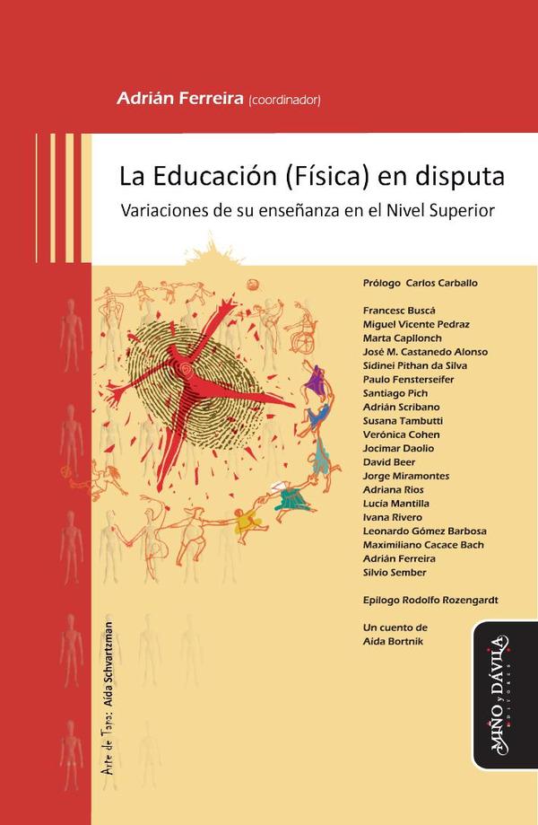 La Educación (Física) en disputa:Variaciones de su enseñanza en el Nivel Superior
