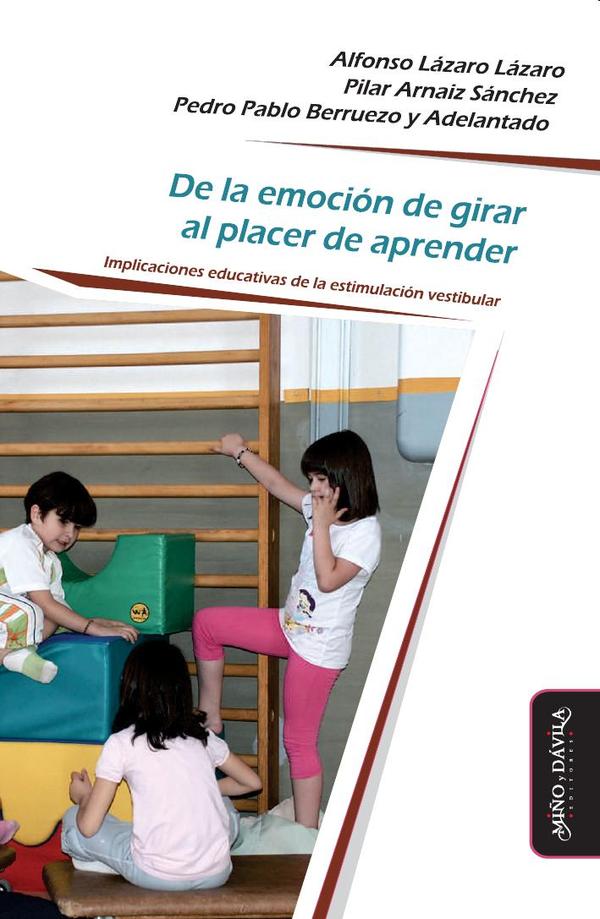 De la emoción de girar al placer de aprender:Implicaciones educativas de la estimulación vestibular