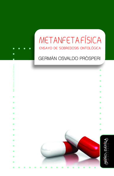 Metanfetafísica:Ensayo de sobredosis ontológica