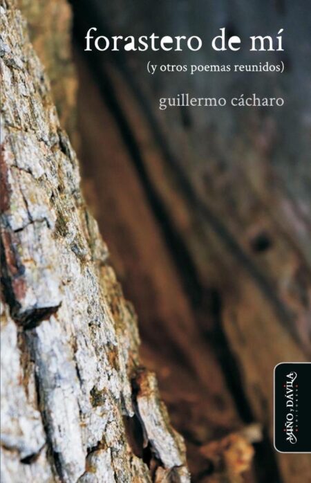 forastero de mí (y otros poemas reunidos)