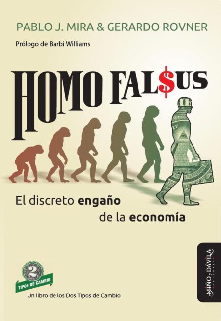 Homo Falsus:El discreto engaño de la Economía