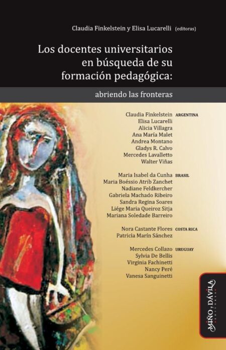 Los docentes universitarios en búsqueda de su formación pedagógica:Abriendo las fronteras