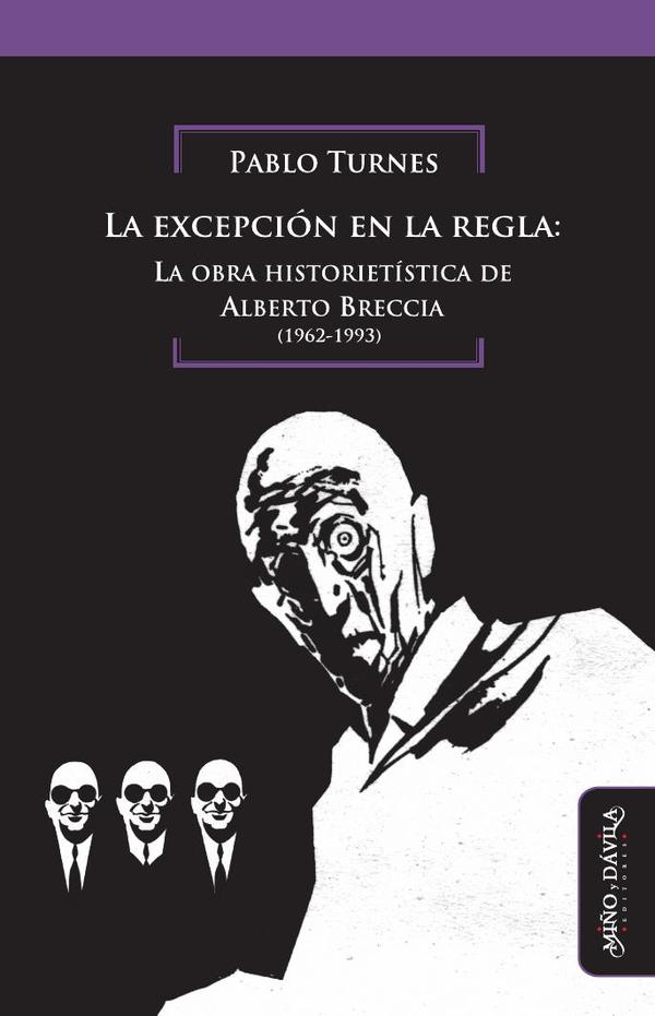 La excepción en la regla: la obra historietística de Alberto Breccia:(1962-1993)