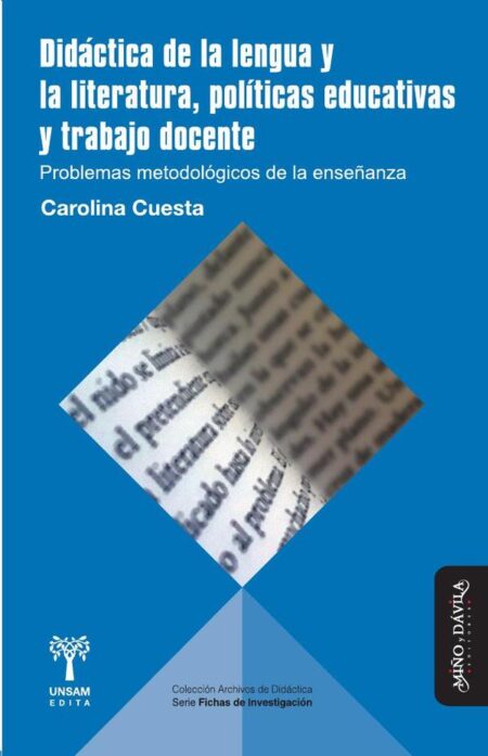 Didáctica de la lengua y la literatura, políticas educativas y trabajo docente:Problemas metodológicos de la enseñanza