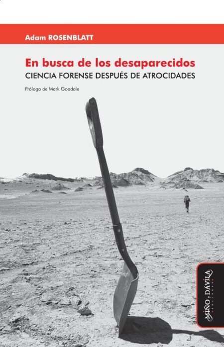 En busca de los desaparecidos:Ciencia forense después de atrocidades