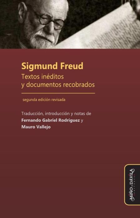 Sigmund Freud. Textos inéditos y documentos recobrados