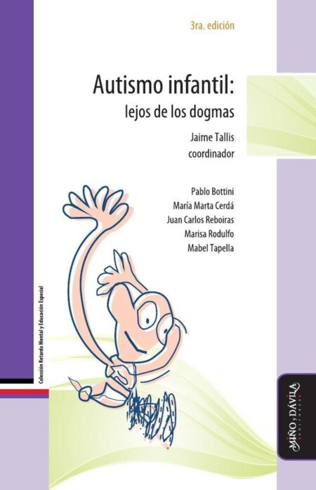 Autismo infantil:Lejos de los dogmas