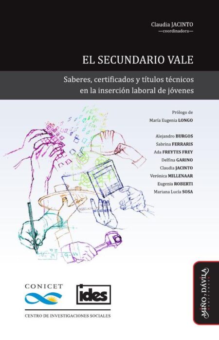 El secundario vale:Saberes, certificados y títulos técnicos en la inserción laboral de jóvenes