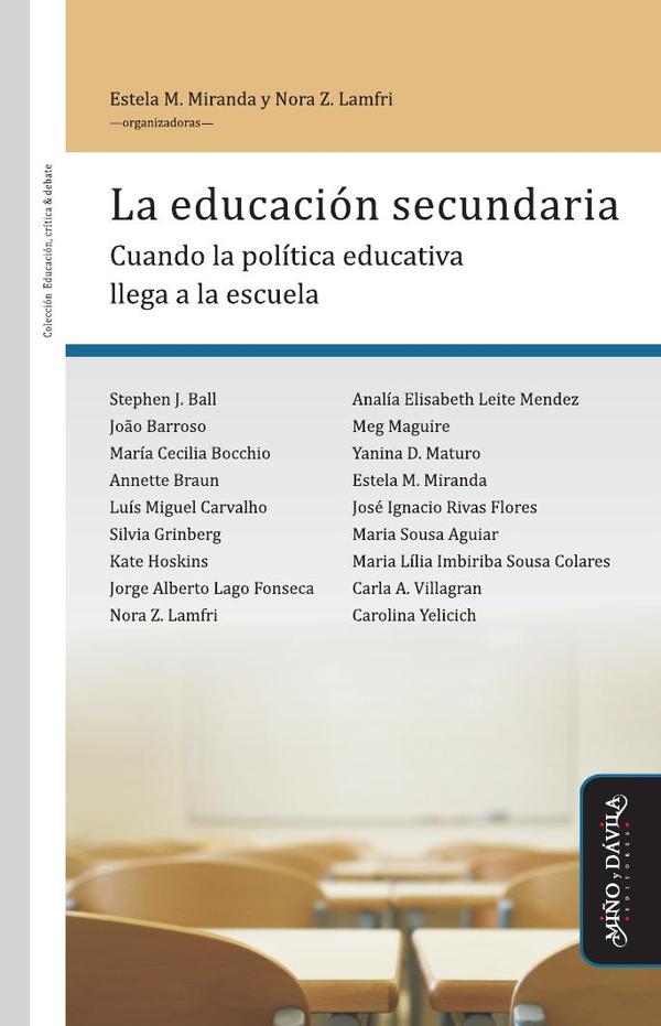 La educación secundaria:Cuando la política educativa llega a la escuela