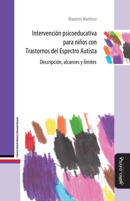 Intervención psicoeducativa para niños con Trastornos del Espectro Autista.:Descripción, alcances y límites