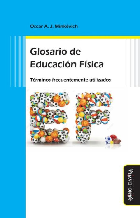 Glosario de Educación Física. Términos frecuentemente utilizados