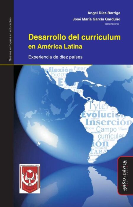 Desarrollo del curriculum en América Latina. Experiencia de diez países