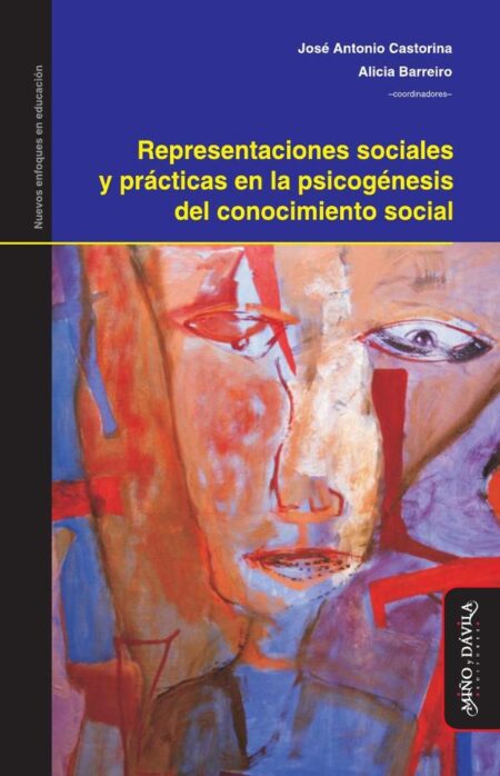 Representaciones sociales y prácticas en la psicogénesis del conocimiento social