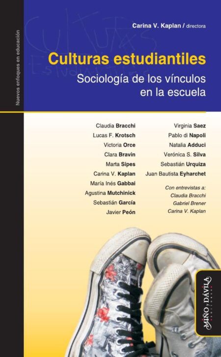 Culturas estudiantiles.:Sociología de los vínculos en la escuela