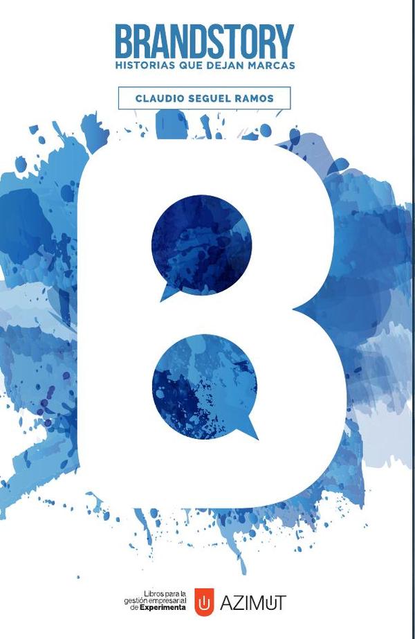 Brandstory:Historias que dejan marcas