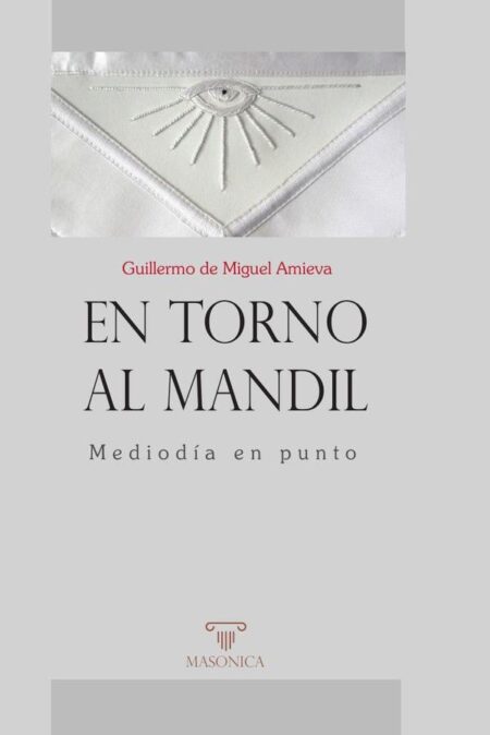 En torno al Mandil:Mediodía en punto