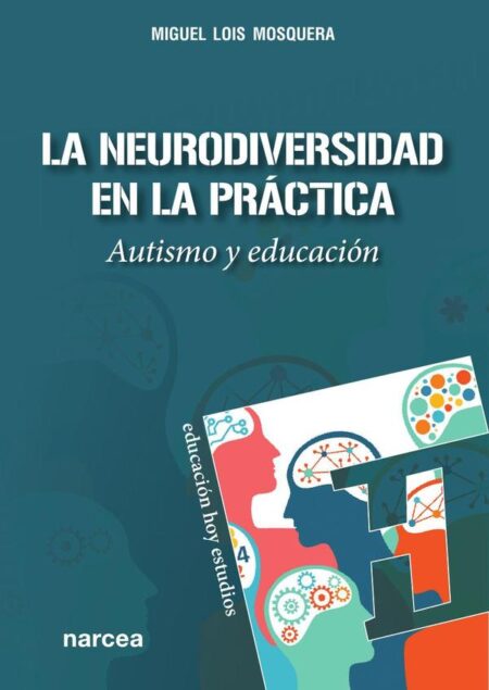 La Neurodiversidad en la práctica:Autismo y educación